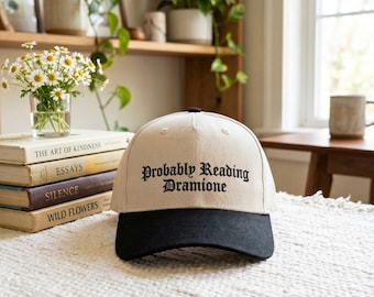Dramione Embroidered Hat, Probably Reading Dramione Fanfiction Hat, The High Reeve Hat, Cap, Dramione Book Club, Gift For Men