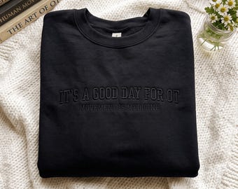 Embroidered Occupational Therapy Sweatshirt, Funny Occupational Therapist Shirt, Occupational Therapy Gift, Ot Month, It's a Good Day for OT