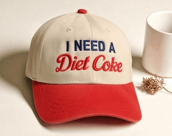 Embroidered I NEED A DIET COKE Washed Cotton Cap, Trendy Soda Hat