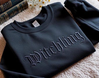 Witchling Embroidered Sweatshirt, Bookish Shirt, Gift For Book Lovers
