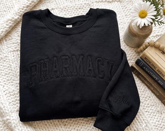 Embroidered Pharmacy Sweatshirt, Black on Black, Halloween Pharmacist Gift Crewneck Shirt