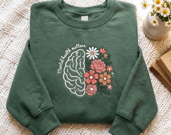 Embroidered Mental Health Matters Sweatshirt , Mental Health Shirt, School Psychologist Shirt, Inspirational Shirts, Mental Health Awareness