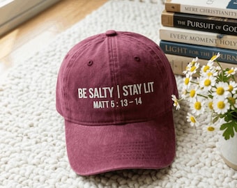 Embroidered Christian Washed Cap, Be Salty Stay Lit Matt 5:13-14, Youth Ministry Gift