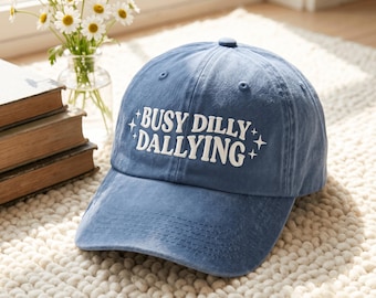 Embroidery Baseball Hat: Busy Dilly Dallying Hat Pattern, Funny Trendy Quote Summer Cap