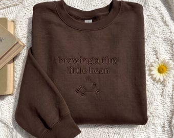 Embroidered Coffee Pregnancy Sweatshirt, Tiny Bean Baby Reveal Crewneck (65% Cotton)