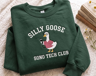 Embroidered Ultrasound Tech Sweatshirt Sonographer Shirt Silly Goose Crewneck Sweatshirt Funny Gift for Sonographer Ultrasound Coworker Gift