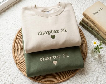 Embroidered Chapter Birthday Sweatshirt, Custom Year shirt, 21st Birthday Gift, Personalized Milestone Number Birthday shirt, Birthday
