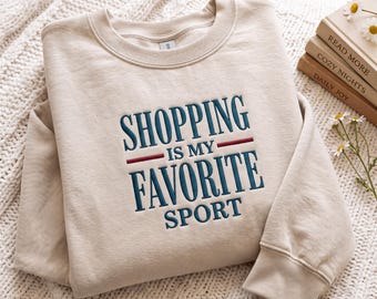 Embroidered Shopping Lover Sweatshirt: Shopaholic Sport Shirt for Women