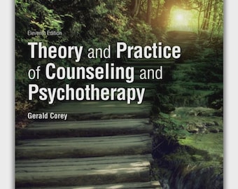 Theory and Practice of Counseling and Psychotherapy, 11th Edition by Gerald Corey