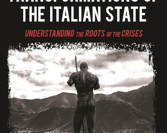 Nyliberala italienska statstransformationer: Att förstå krisernas rötter (PDF-nedladdning)