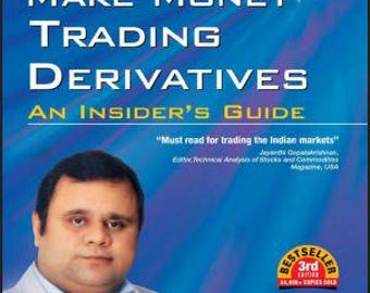 How to Make Money Trading Derivatives 3rd Edition, Insider's Guide, Stock Market Book