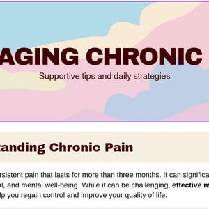 May include: A webpage header with the text "MANAGING CHRONIC PAIN" in large, dark red letters. Below, smaller text reads "Supportive tips and daily strategies." The background features pastel colors and cloud-like shapes. The page also includes the text "Understanding Chronic Pain."