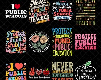 Public School Teacher PNG Bundle, Protect and Fund Education png, Back to School Sublimation, I Love Public Schools Digital Download