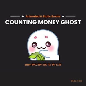 Peut inclure: Un personnage fantôme blanc avec des joues roses et de grands yeux sombres tenant une liasse de billets verts. Le texte indique Animated & Static Emote COUNTING MONEY GHOST et liste les tailles 500, 256, 128, 112, 56, & 28 avec @dookiz.