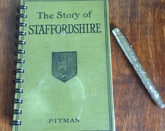 Small vintage book journal- 'The Story of Staffordshire'