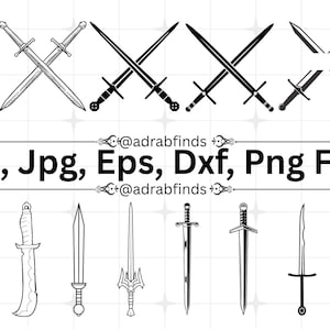 May include: Black and white line art illustrations of various swords and daggers. The image includes crossed swords and individual designs, along with the text "Svg, Jpg, Eps, Dxf, Png Files".