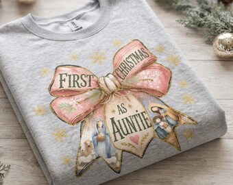 Auntie Christmas Sweatshirt, Aunt Christmas Gift, New Aunt Sweatshirt, Christian Nativity Crewneck, Christmas Sweater for Auntie