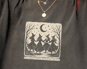 Funny Dancing Witches Shirt, This Dance Thing Escalated Quickly Tee, Comfort Colors Halloween Witch Shirt, Witchy Friend Group Gift for Her