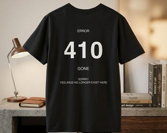 410 Gone” Cotton T-Shirt – Clean Internet Error Streetwear