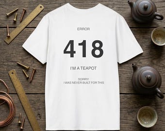 418 I’m A Teapot” Cotton Graphic Tee – Internet Culture Humor
