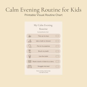 Op de afbeelding: Een afdrukbare visuele routinekaart getiteld "Calm Evening Routine for Kids". De kaart bevat een lijst met avondactiviteiten met bijbehorende pictogrammen, zoals speelgoed opruimen, baden en een boek lezen. De achtergrond is lichtbeige.