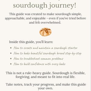 May include: A cream-colored guide titled "Welcome to your sourdough journey!" with text detailing sourdough baking. Includes instructions on creating a starter, baking bread, troubleshooting, and building confidence. Features a watercolor illustration of a loaf of bread.