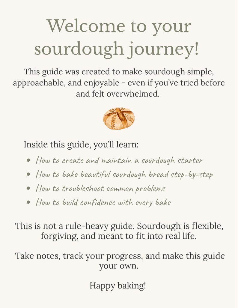 May include: A cream-colored guide titled "Welcome to your sourdough journey!" with text detailing sourdough baking. Includes instructions on creating a starter, baking bread, troubleshooting, and building confidence. Features a watercolor illustration of a loaf of bread.