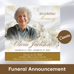 May include: A funeral announcement featuring a portrait of Olivia Jackson, surrounded by white roses and the text "In Loving Memory." The announcement includes the dates March 15, 1965 - March 25, 2026, and service details.