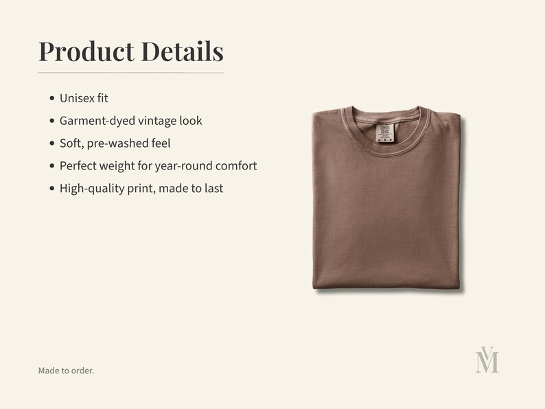 May include: A folded, brown t-shirt with a crew neck. The shirt has a garment-dyed vintage look and a soft, pre-washed feel. The text "Product Details" and bullet points are visible. The shirt is made to order.