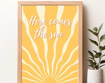 Here Comes the Sun – Bright Typography Lyric Print A3, A4, A5, 8x10 inches
