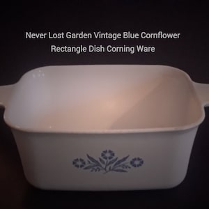 Blue Cornflower Rectangle Casserole Dish 1 1/2 Quart Corning Ware Vintage