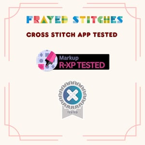 May include: A digital graphic featuring the text FRAYED STITCHES and CROSS STITCH APP TESTED in dark red. It includes a circular icon with a pink highlighter over a grid, a black rectangle with the text Markup R-XP TESTED, and a blue badge with a white X.