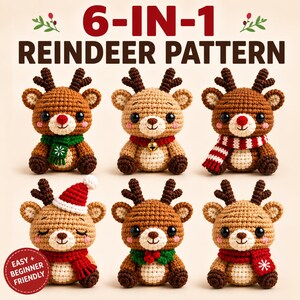 May include: Six crocheted reindeer figures with various accessories including scarves, a Santa hat, and a bell. The text reads 6-IN-1 REINDEER PATTERN and EASY + BEGINNER FRIENDLY. Each reindeer features dark brown antlers, black eyes, and pink cheeks.