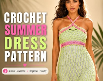 Crochet Summer Dress Pattern • Boho Halter Sundress • Mesh Beach Dress