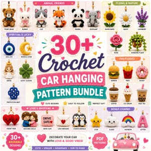 May include: A digital collection of over 30 crochet patterns for car hanging ornaments, featuring various designs like animals, flowers, food, and symbols. The text reads 30+ Crochet CAR HANGING PATTERN BUNDLE, with labels for categories like Animal Friends, Floral & Nature, Spiritual & Lucky, Fun Foodies, Love & Emotions, and Bonus Charms.