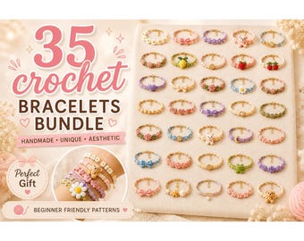 35 Crochet Bracelets | Simple Cute Crochet Jewelry PDF | Beginner Friendly DIY Bracelets | Instant Download