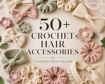Meer dan 50 haakpatronen voor haaraccessoires | Strikjes, haarelastiekjes, bloemen, haarbanden (digitale PDF-patronen)