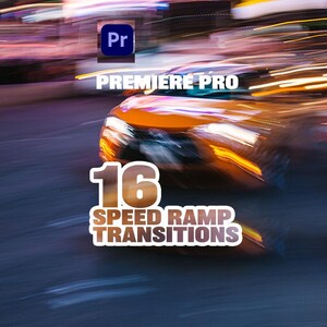 May include: An orange car speeding down a road with blurred lights and motion effects. The image includes the Adobe Premiere Pro logo and text that reads "Premiere Pro" and "16 Speed Ramp Transitions."