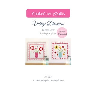 Vintage Blossom Digital Quilt Pattern, Wall Hanging Quilt Pattern, Digital Quilt Pattern, Raw Edge Applique Quilt Pattern, Canning Jar Quilt