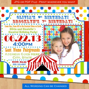 Puede incluir: Una invitaci&oacute;n de cumplea&ntilde;os colorida con tem&aacute;tica de carnaval con una foto de dos chicas. La invitaci&oacute;n presenta una carpa a rayas rojas y blancas, lunares y el texto "Olivia's 9th Birthday! Brooklyn's 7th Birthday!" La fecha es 06.22.13 y la hora es 4:00 PM. La invitaci&oacute;n tambi&eacute;n incluye el texto "Last Name Fairgrounds, Address Goes Here, City, State" y "RSVP: NAME 555.123.4567".
