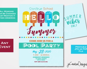 May include: A blue and white printable invitation for a pool party. The invitation features popsicle graphics with the text "Hello Summer" and the words "Come join us for a pool party". The date and time of the party are May 23, 2020 from 1:00 to 6:00 PM. The invitation also includes the address and RSVP information.