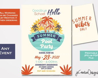 May include: Summer pool party invitation with a retro design. The invitation features palm trees, a banner that says "Summer Pool Party", and event details. A separate card says "Summer Vibes Only".