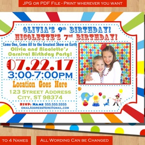 May include: A colorful carnival-themed birthday party invitation with a photo of two girls. The invitation features a red, white, and blue striped background with a circus tent, elephant, and clown. The text on the invitation reads "Olivia's 9th Birthday! Nicolette's 7th Birthday!" and "Come One, Come All to the Greatest Show on Earth Olivia and Nicolette's Carnival Birthday Party! 07.22.17 3:00-7:00PM Location Goes Here 123 Street Address City, ST 98374 RSVP: NAME 555.555.5555 EMAILADDRESSHERE@GMAIL.COM 1 to 4 Names All wording can be changed."