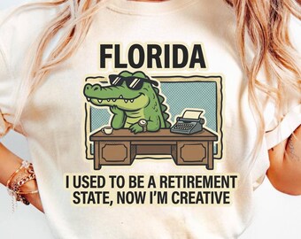 Florida V Neck Shirt Funny Florida Tee Retirement Humor Florida Life Alligator Office Shirt