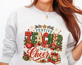 Festive Christmas Teacher Shirt, Holiday Educator Tee, School Staff Cheer Winter Gift