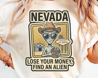 Nevada V Neck Shirt Funny Las Vegas Alien Tee Gambling Humor Area 51 Shirt