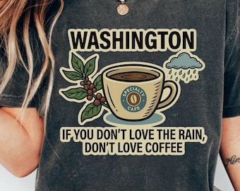 Washington V Neck Shirt Coffee Lover Tee Rain Humor PNW Shirt Seattle Coffee Tee