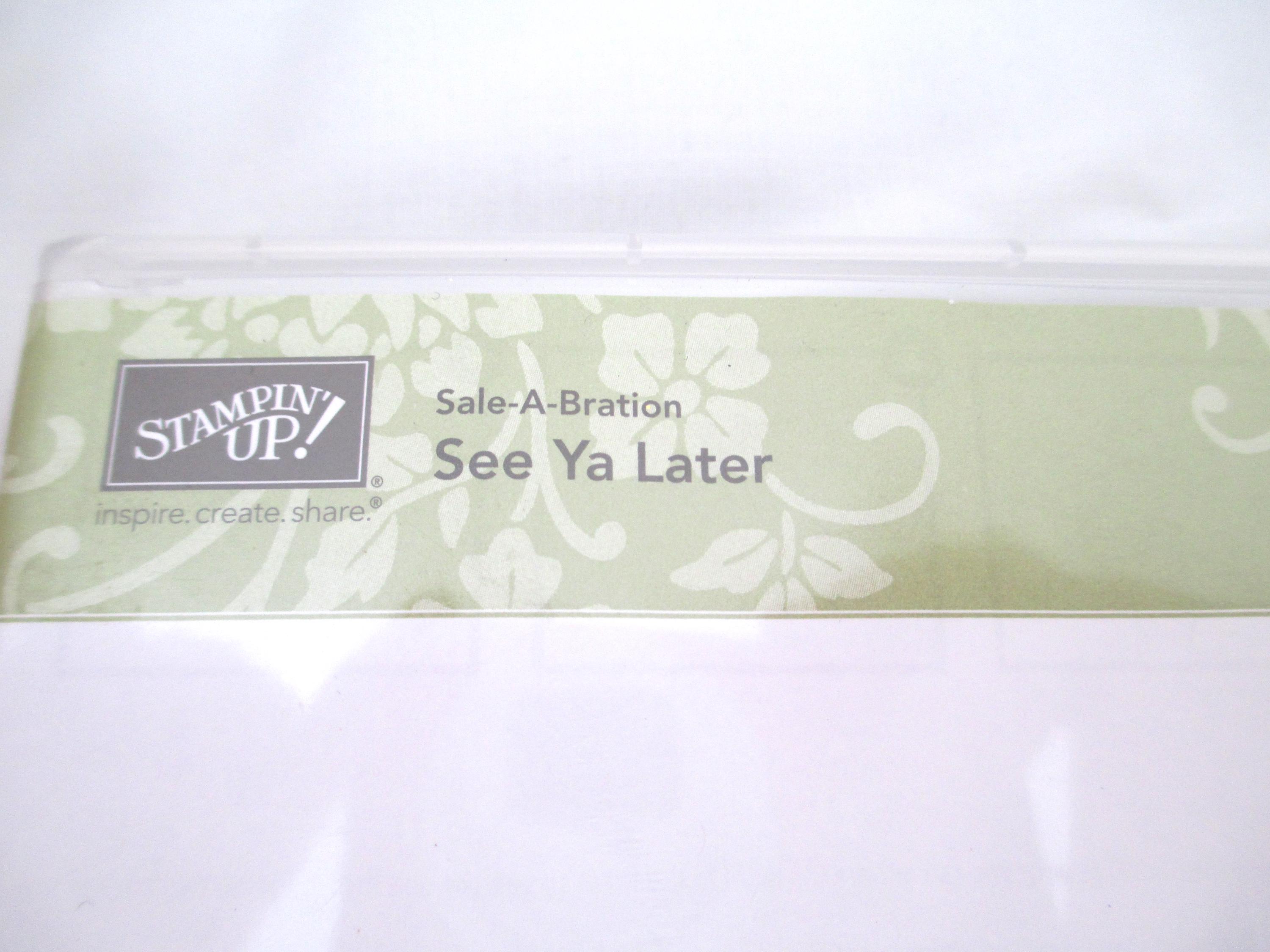 スタンピンアップ セール・ア・ブレーション シー・ヤ・レイター 4個