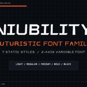 May include: A digital graphic displaying the text NIUBILITY FUTURISTIC FONT FAMILY in white and orange on a dark grid background. It lists 7 STATIC STYLES / 2-AXIS VARIABLE FONT and includes the labels LIGHT / REGULAR / MEDIUM / BOLD / BLACK.