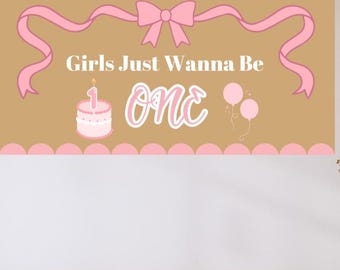 Girls Just Wanna Be One Mockup Banner | Editable Canva Sign (Digital Download)